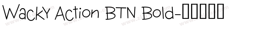 Wacky Action BTN Bold字体转换